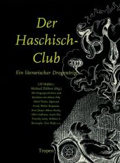 book cover of Der Haschisch-Club. Ein literarischer Drogentrip. Berichte und Drogengeschichten by Ulf Müller