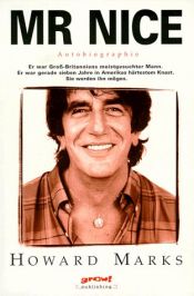 book cover of Mr. Nice. by Howard Marks