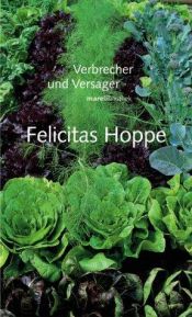 book cover of Verbrecher und Versager : Fünf Porträts by Felicitas Hoppe