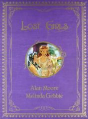 book cover of Lost Girls by Alan Moore