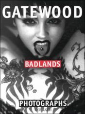 book cover of Badlands by Charles Gatewood