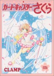 book cover of Card Captor Sakura Illustrations Collection, 2 (Kado Kyaputa Sakura Irasuto-Shu) (in Japanese) by CLAMP