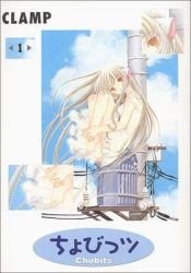 book cover of Chobits Vol. 1 (Chobittsu) (in Japanese) by CLAMP