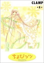 book cover of Chobits Vol. 8 (Chobittsu) (in Japanese) by CLAMP