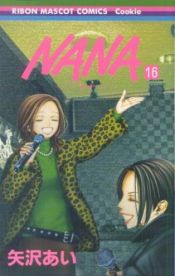 book cover of Nana 16 by Ai Yazawa