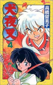 book cover of InuYasha , Vol. 4 (1998) by 高橋 留美子