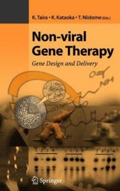 book cover of Non-viral Gene Therapy: Gene Design and Delivery by Kazunari Taira