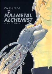 book cover of 荒川弘イラスト集 「FULLMETAL ALCHEMIST」 by 荒川 弘