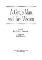 book cover of 猫と庄造と二人のおんな―A cat,a man,and two women by J. Tanizaki