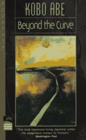 book cover of Beyond the Curve by Kobo Abe