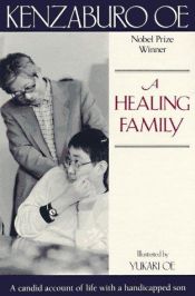 book cover of Hikari groet de dingen : kroniek van een genezend gezin by 大江健三郎