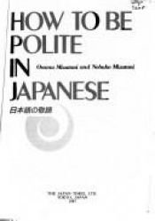 book cover of How to Be Polite in Japanese by Osamu Mizutani