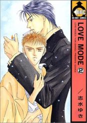 book cover of Love Mode Vol. 2 (Love Mode) (in Japanese) by 志水ゆき