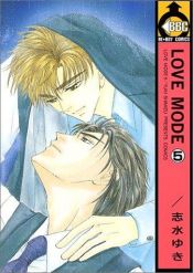 book cover of Love Mode Vol. 5 (Love Mode) (in Japanese) by 志水ゆき