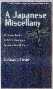 book cover of A Japanese miscellany, 2 by Lafcadio Hearn