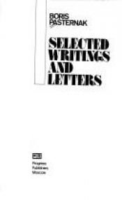 book cover of Selected writings and letters by بوريس باسترناك