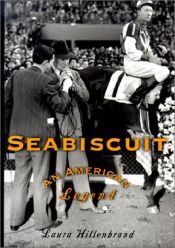 book cover of Seabiscuit: An American Legend by Лаура Хилленбранд