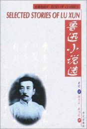 book cover of Selected stories of Lu Hsun by 鲁迅