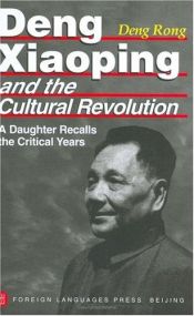 book cover of Deng Xiaoping and the Cultural Revolution by Mao-Mao