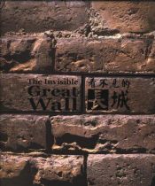 book cover of The Invisible Great Wall by Yang Xiagui