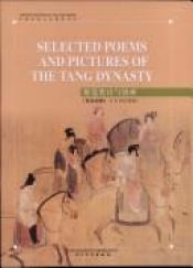 book cover of Selected poems and pictures of the Tang Dynasty (精选唐诗与唐画) by Wang Yushu