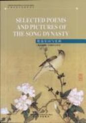 book cover of Selected poems and pictures of the Song Dynasty by Xu Yuanzhong