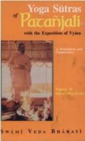 book cover of Yoga Sutras of Patanjali with the Exposition of Vyasa: Volume II: Sadhana-Pada by Usharbudh Arya