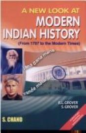 book cover of A New Look at Modern Indian History: Men of Destiny by B.L. Grover