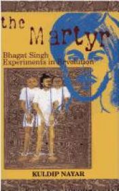 book cover of The martyr by Kuldip Nayar