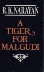 book cover of ए टाइगर फ़ॉर मालगुडी by आर के नारायण