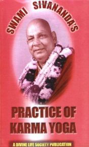 book cover of Practice of Karma Yoga by Sivananda Sarasvati