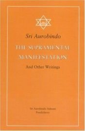 book cover of The Supramental Manifestation & Other Writings by Aurobindo Ghose