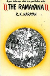 book cover of The Ramayana: A Shortened Modern Prose Version of the Indian Epic by आर के नारायण