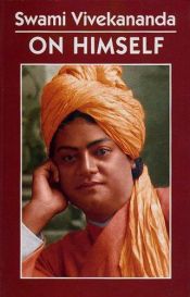 book cover of Swami Vivekananda on Himself by ヴィヴェーカーナンダ