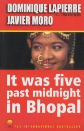 book cover of It was five past midnight in Bhopal by डोमिनिक लैपीअर्र