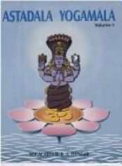 book cover of Astadala Yogamala Collected Works Volume 1 by बेल्लूर कृष्णमचारी सुंदरराज अयंगार