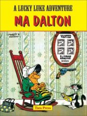 book cover of Lucky Luke - Ma Dalton by Morris