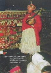 book cover of Picture Showmen: Insights into the Narrative Tradition in Indian Art by Jyotindra Jain