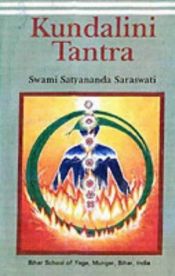 book cover of Kundalini Tantra by Swami Satyananda Saraswati