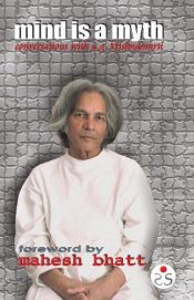 book cover of Mind is a myth : conversations with U.G. Krishnamurti by U. G. Krishnamurti