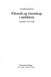 book cover of Filosofi og vitenskap i antikken by Trond Berg Eriksen