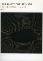 book cover of Falleferdig himmel : dikt by Lars Saabye Christensen
