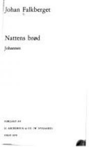 book cover of Nattens brød III. Johannes. by Johan Falkberget