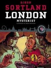 book cover of London-mysteriet by Bjorn Sortland