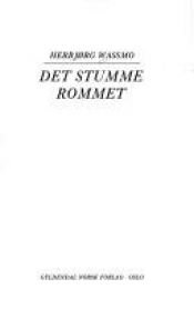 book cover of Det stumme rommet by Herbjorg Wassmo