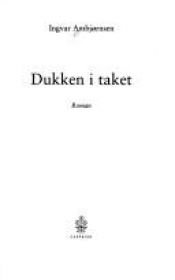 book cover of Dukken i taket by Ingvar Ambjørnsen