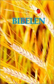 book cover of The message : the Bible in contemporary language by Staff at Det danske Bibelselskab