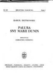 book cover of Paluba ; Sny Marii Dunin (Biblioteka narodowa) by Karol Irzykowski