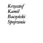 book cover of Spojrzenie by Krzysztof Kamil Baczyński