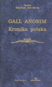 book cover of Kronika polska by (bł. ; Wincenty Kadłubek